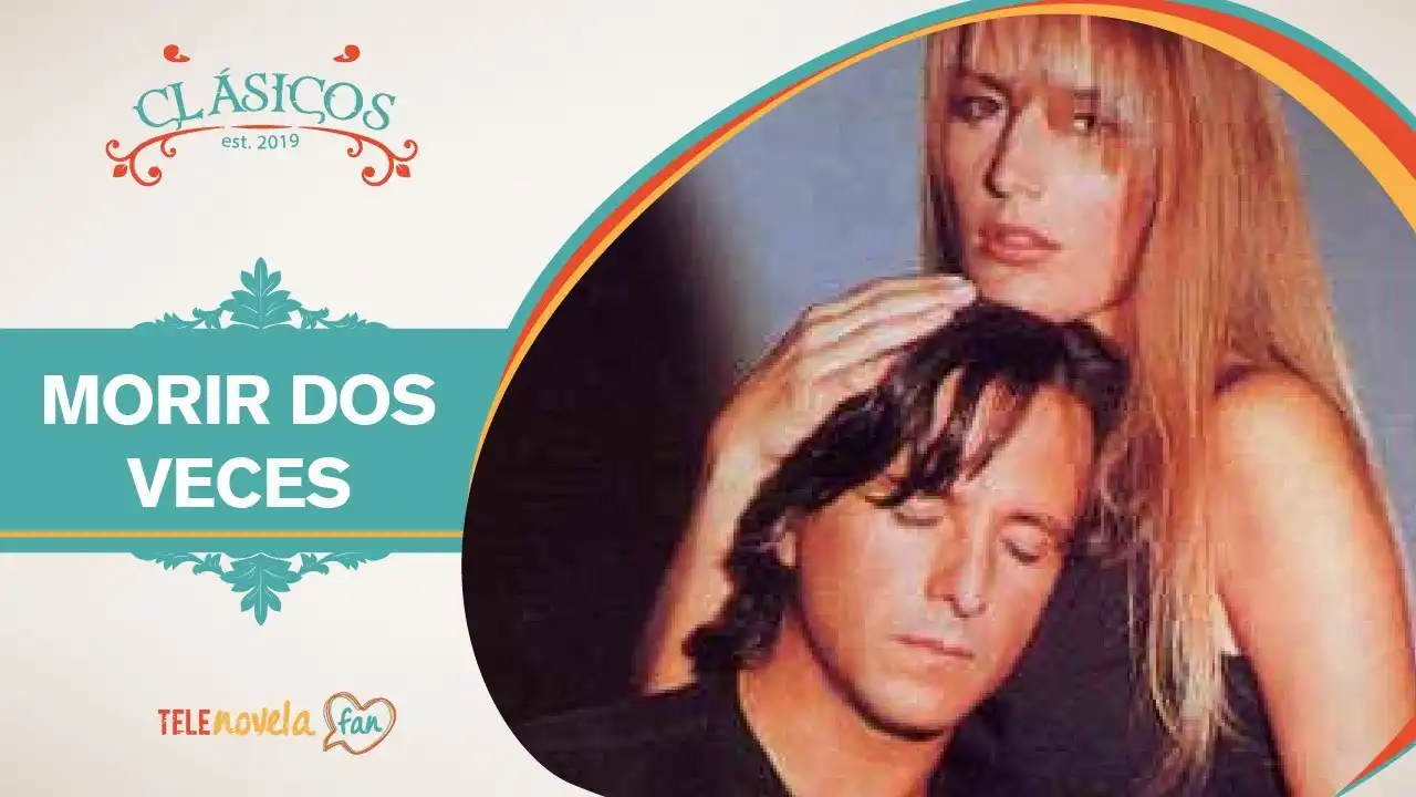 Morir dos veces