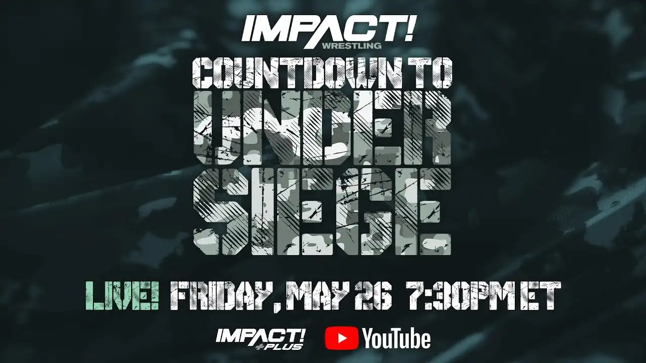 Countdown to Impact Wrestling: Under Siege 2023
