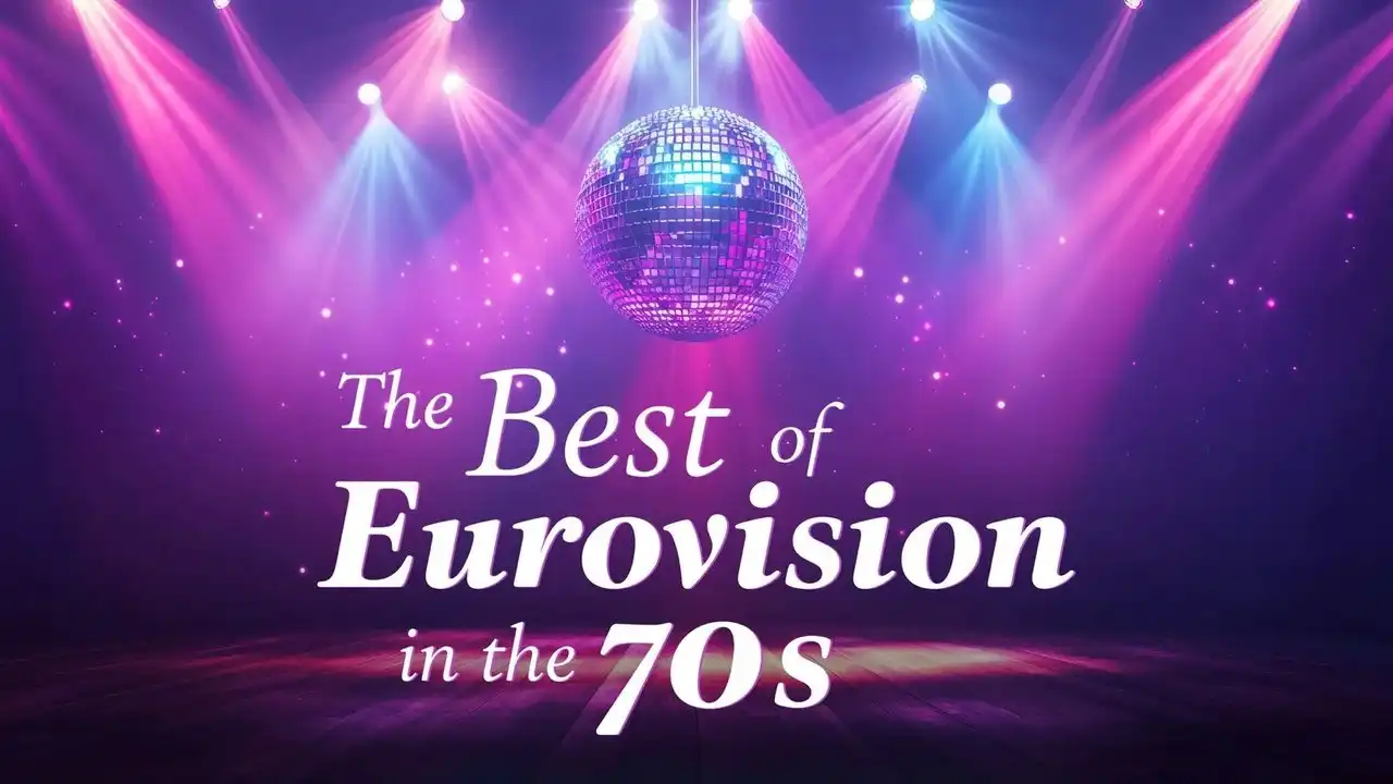 The Best of Eurovision in the 70s