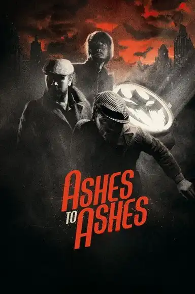 Batman: Ashes to Ashes