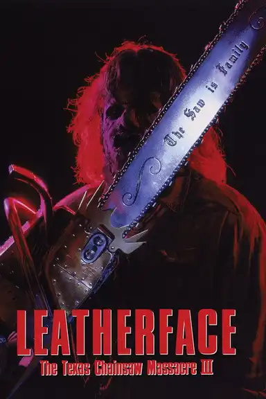 Leatherface: The Texas Chainsaw Massacre III