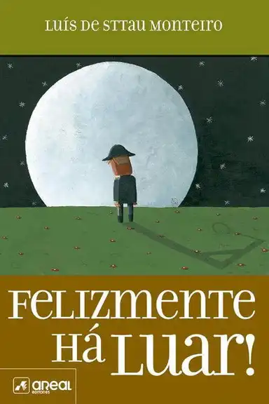 Felizmente, Há Luar!