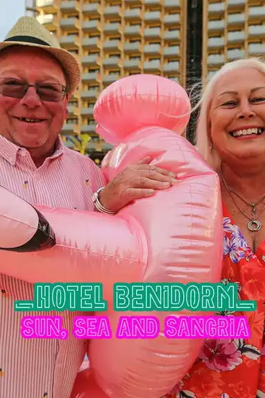 Hotel Benidorm: Sun, Sea & Sangria