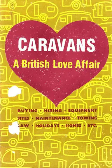 Caravans: A British Love Affair