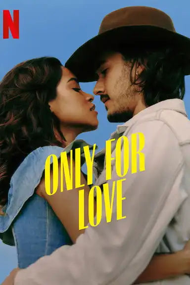 Only for Love