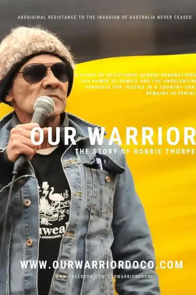 Our Warrior: The Story of Robbie Thorpe