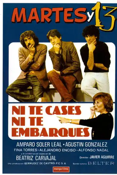 Ni te cases ni te embarques