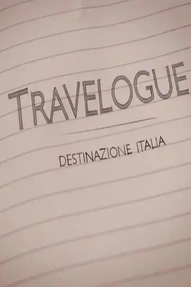 Travelogue: Destination Italy