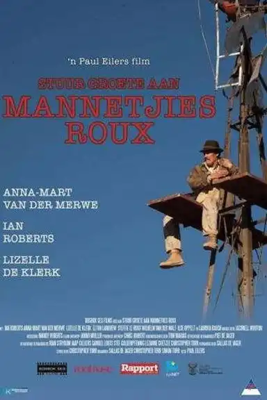 Stuur Groete Aan Mannetjies Roux