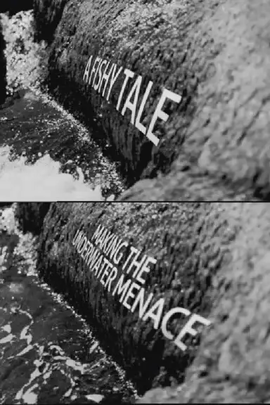 A Fishy Tale - The Making of the Underwater Menace