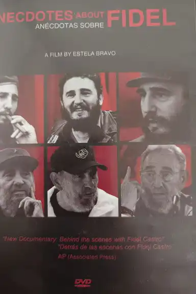 Anecdotes about Fidel
