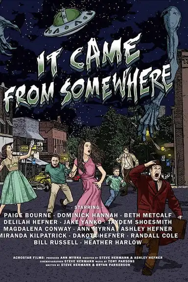 It Came From Somewhere