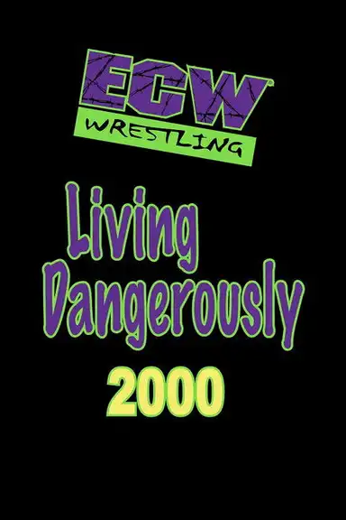 ECW Living Dangerously 2000