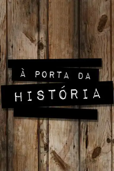 À Porta da História