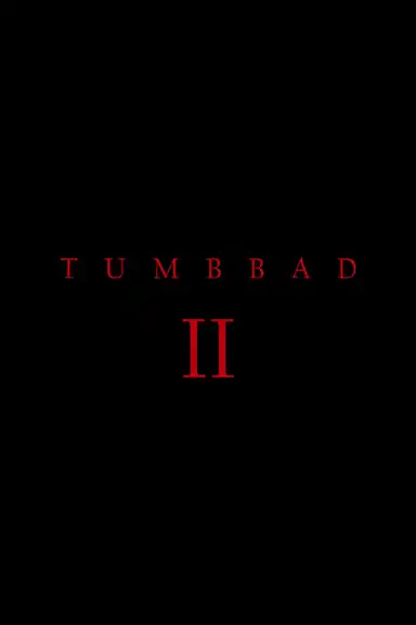 Tumbbad II
