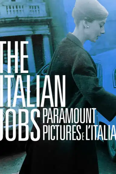 The Italian Jobs - Paramount Pictures e l'Italia