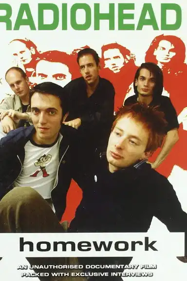 Radiohead: Homework: An Unauthorized Documentary