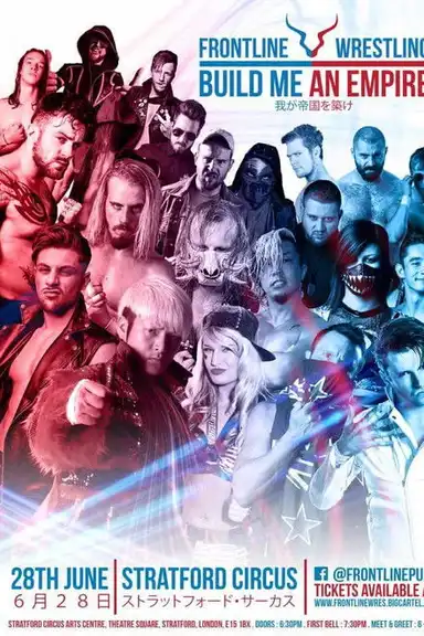 Frontline Wrestling: Build Me An Empire