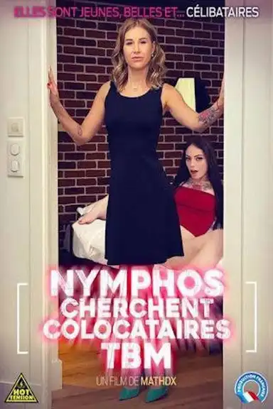 Nymphos cherchent colocataires TBM