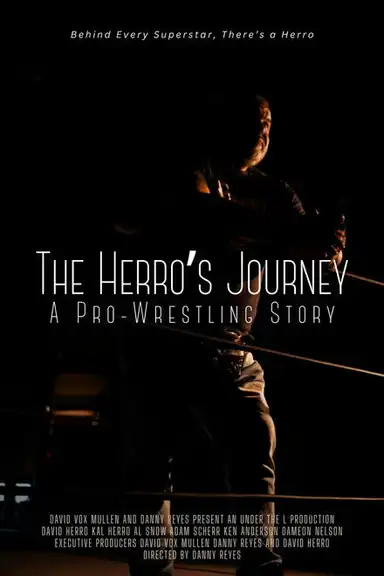 The Herro's Journey: A Pro Wrestling Story