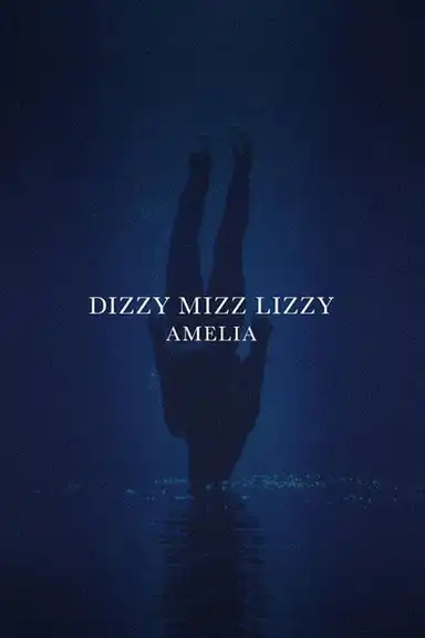 Dizzy Mizz Lizzy - Amelia