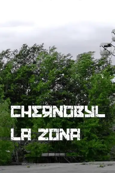 Chernobyl: The Zone