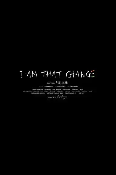 I Am That Change