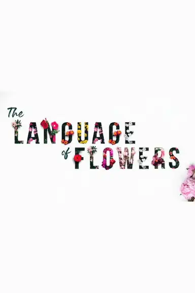 The Language of Flowers