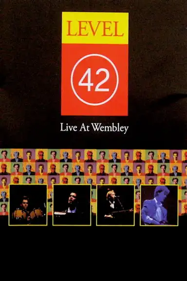 Level 42 - Live at Wembley