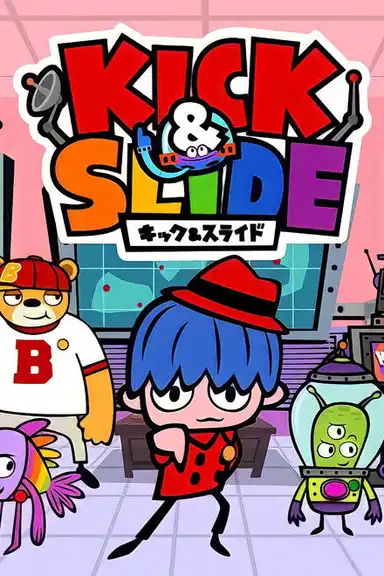Kick & Slide