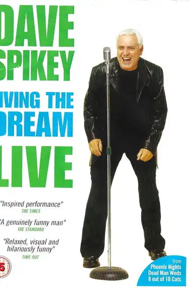 Dave Spikey: Living the Dream