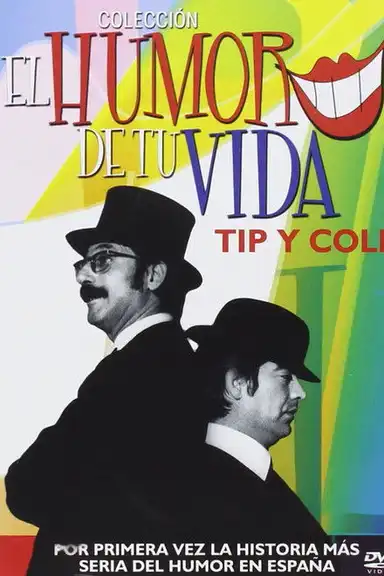 El humor de tu vida: Tip y Coll