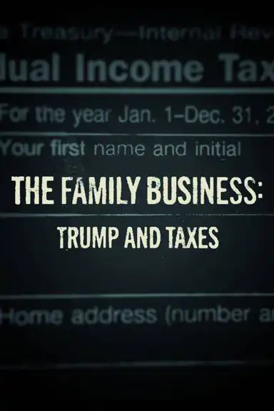 The Family Business: Trump and Taxes
