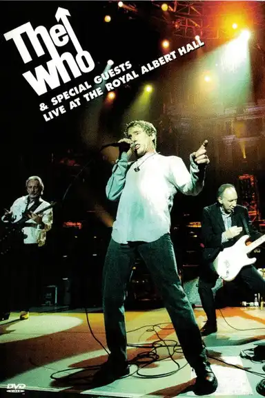 The Who & Special Guests: Live At The Royal Albert Hall