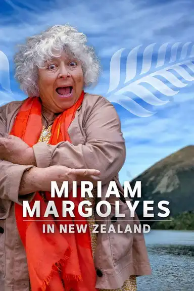 Miriam Margolyes Discovers New Zealand
