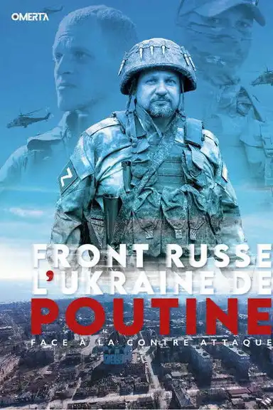 Front Russe - L'Ukraine de Poutine face à la contre-attaque