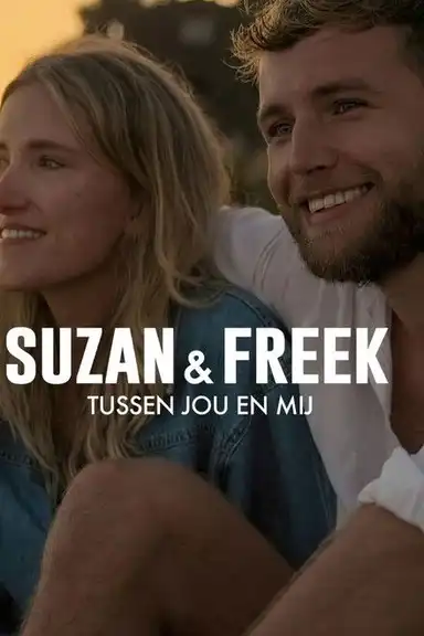 Suzan & Freek: Between You & Me
