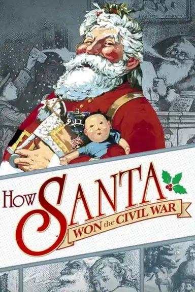 How Santa Won the Civil War