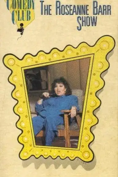 The Roseanne Barr Show