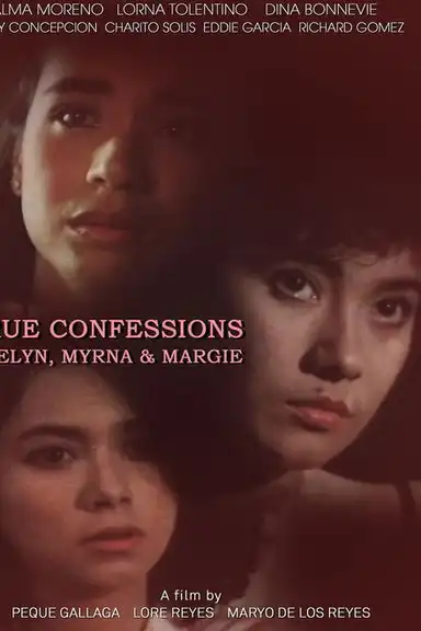 True Confessions: Evelyn, Myrna, & Margie