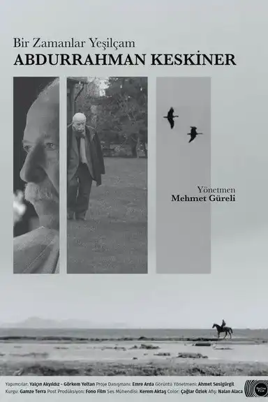 Once Upon a Time Yeşilçam: Abdurrahman Keskiner