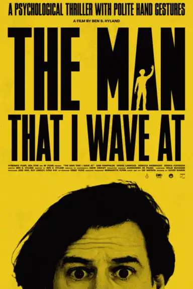 The Man That I Wave At