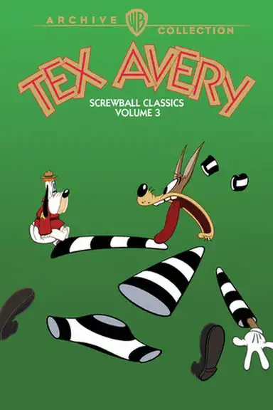 Tex Avery Screwball Classics: Volume 3