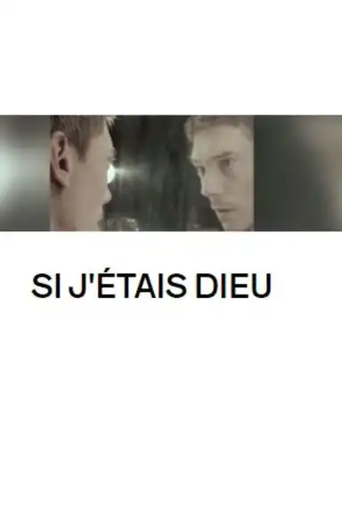 Si j'étais Dieu