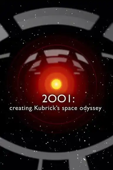 2001: Creating Kubrick’s Space Odyssey