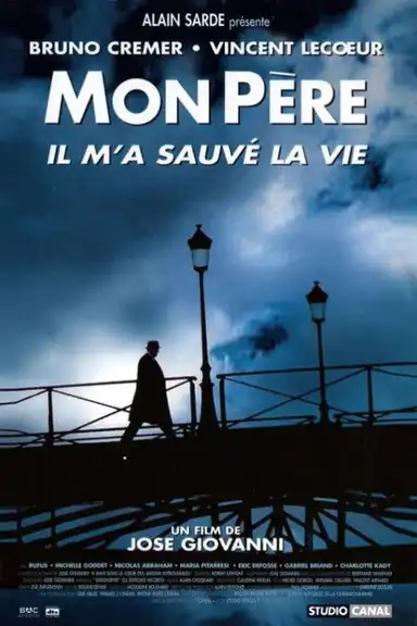 My Father Saved My Life