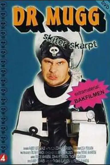 Dr Mugg Skiter skarpt