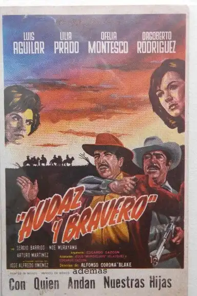 Audaz y bravero