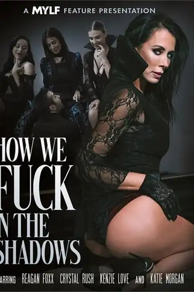 How We Fuck In The Shadows