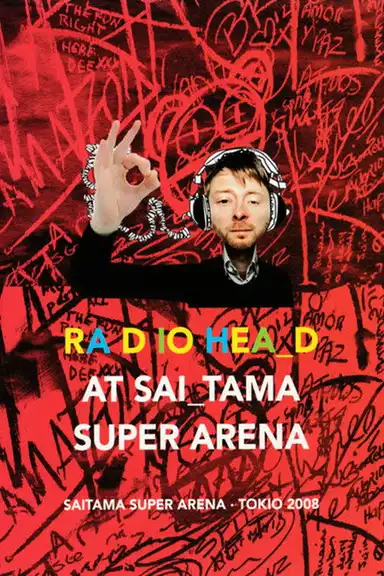 Radiohead: Live at Saitama Super Arena 2008